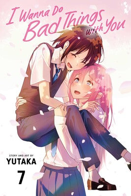 I Wanna Do Bad Things with You, Vol. 7 (pre-order)